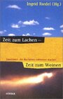 Buchcover Zeit zum Lachen - Zeit zum Weinen