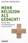 Buchcover Mehr Religion als gedacht!