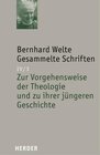 Buchcover Zur Vorgehensweise der Theologie und zu ihrer jüngeren Geschichte