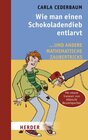Buchcover Wie man einen Schokoladendieb entlarvt