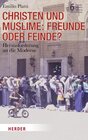 Buchcover Christen und Muslime: Freunde oder Feinde?