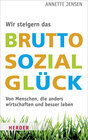 Buchcover Wir steigern das Bruttosozialglück