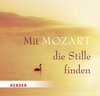 Buchcover Mit Mozart die Stille finden