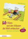 Buchcover Mit Klara und den Mäusen die Welt entdecken