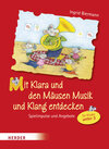 Buchcover Mit Klara und den Mäusen Musik und Klang entdecken