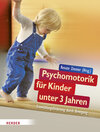 Buchcover Psychomotorik für Kinder unter 3 Jahren