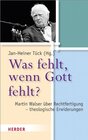 Buchcover Was fehlt, wenn Gott fehlt?