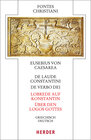 Buchcover De laude Constantini - Lobrede auf Konstantin / De verbo dei - Über den Logos Gottes