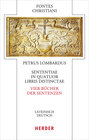 Buchcover Sententiae in quatuor libris distinctae - Vier Bücher der Sentenzen