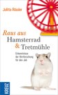 Buchcover Raus aus Hamsterrad und Tretmühle
