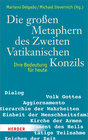 Buchcover Die großen Metaphern des Zweiten Vatikanischen Konzils