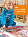 Buchcover Das Montessori-Kinderhaus in Theorie und Praxis