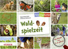 Buchcover FotoZeigeKarten: Waldspielzeit