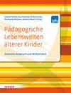 Buchcover Pädagogische Lebenswelten älterer Kinder