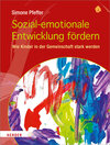 Buchcover Sozial-emotionale Entwicklung fördern