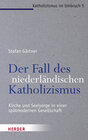 Buchcover Der Fall des niederländischen Katholizismus