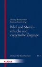 Buchcover Bibel und Moral - ethische und exegetische Zugänge