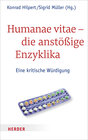 Buchcover Humanae vitae - die anstößige Enzyklika