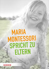 Buchcover Maria Montessori spricht zu Eltern
