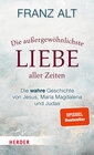 Buchcover Die außergewöhnlichste Liebe aller Zeiten