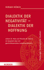 Buchcover Dialektik der Negativität – Dialektik der Hoffnung