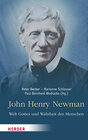 Buchcover John Henry Newman – Welt Gottes und Wahrheit des Menschen