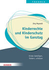 Buchcover Kinderrechte und Kinderschutz im Ganztag