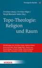 Buchcover Topo-Theologie: Religion und Raum