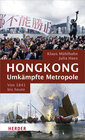 Buchcover Hongkong: Umkämpfte Metropole