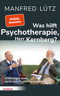Buchcover Was hilft Psychotherapie, Herr Kernberg?