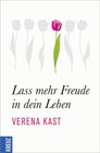 Buchcover Lass mehr Freude in dein Leben