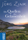 Buchcover Die Quellen der Gelassenheit