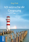 Buchcover Ich wünsche dir Genesung