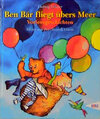 Buchcover Ben Bär fliegt übers Meer