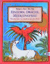 Buchcover Einhorn, Drache, Meerjungfrau