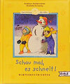 Buchcover Schau mal, es schneit!