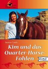 Buchcover Kim und das Quarter-Horse-Fohlen