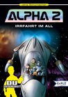 Buchcover Alpha 2 - Irrfahrt im All