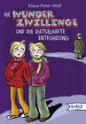 Buchcover Die Wunderzwillinge und die rätselhafte Entführung