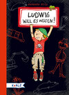 Buchcover Ludwig will es wissen!
