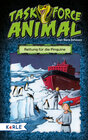 Buchcover Task Force Animal - Rettung für die Pinguine