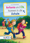 Buchcover Antonia und Ole kommen in die Schule