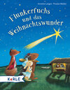 Buchcover Flunkerfuchs und das Weihnachtswunder