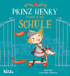 Buchcover Prinz Henry kommt in die Schule