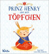 Buchcover Prinz Henry geht aufs Töpfchen
