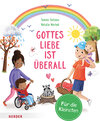 Buchcover Gottes Liebe ist überall (Pappbilderbuch)