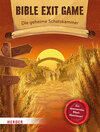 Buchcover BIBLE EXIT GAME Die geheime Schatzkammer