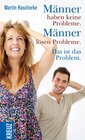 Buchcover Männer haben keine Probleme. Männer lösen Probleme. Das ist das Problem