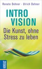 Buchcover Introvision - die Kunst, ohne Stress zu leben