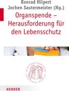 Buchcover Organspende - Herausforderung für den Lebensschutz